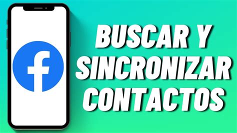 buscar amigos en facebook|Cómo encontrar y sincronizar contactos en Facebook